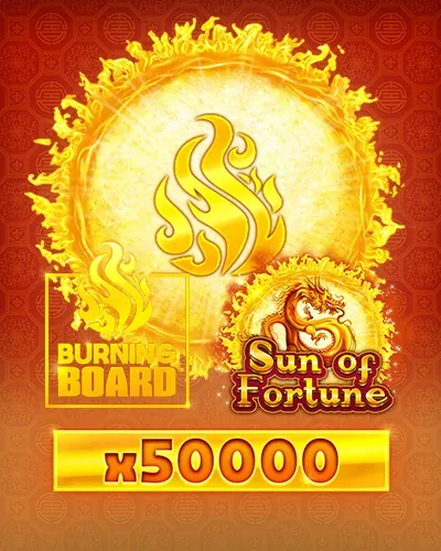 Sun of Fortune Burning Board | Felice Bet Casino DE